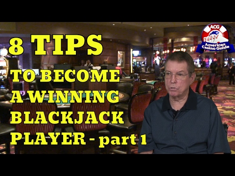 Eight Tips to Become a Winning Blackjack Player: Part One – with Blackjack Expert Henry Tamburin