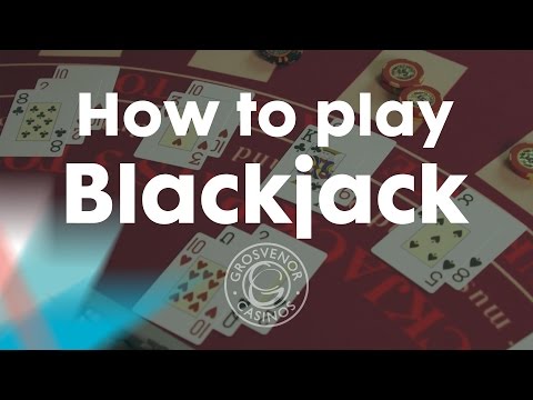 How to play Blackjack for Beginners – Grosvenor Casinos